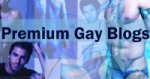 Premium Gay Blogs